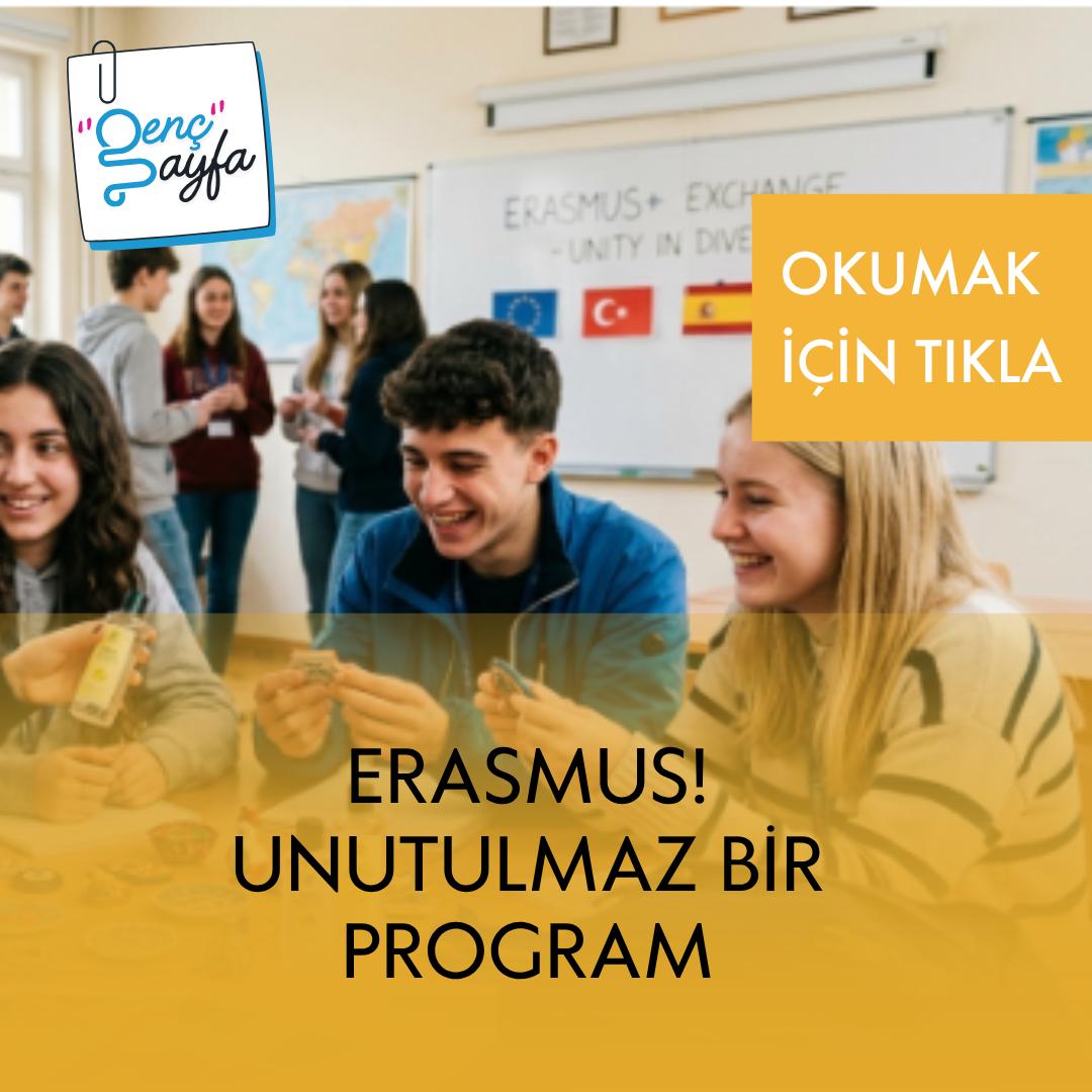 Erasmus! Unutulmaz Bir Program